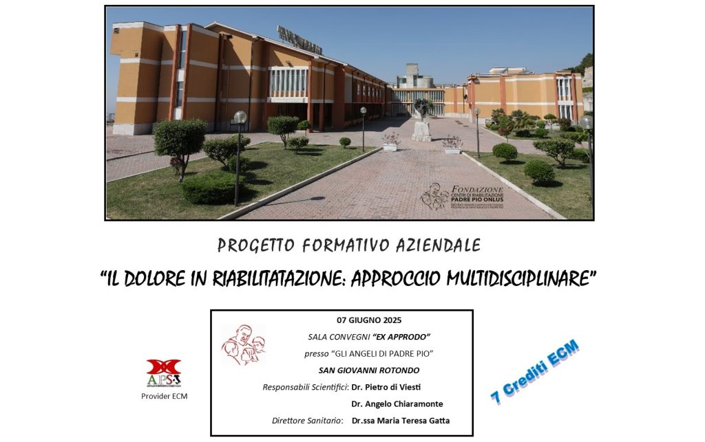 CONVEGNO: “IL DOLORE IN RIABILITAZIONE: APPROCCIO MULTIDISCIPLINARE”